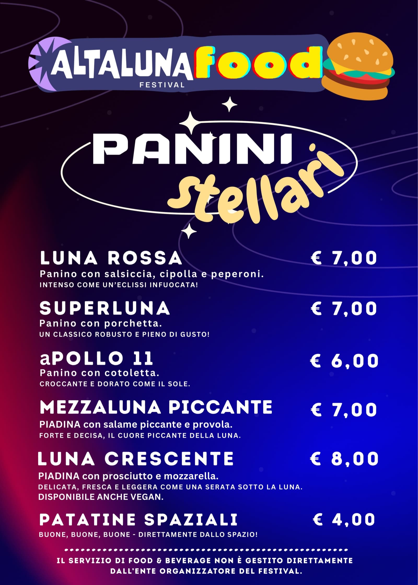 Panini stellari: Luna rossa 7 €, Superluna 7 €, aPollo 11 6 €, Mezzaluna piccante 7 €, Luna crescente 8 € (anche vegan), Patatine spaziali 4 €.