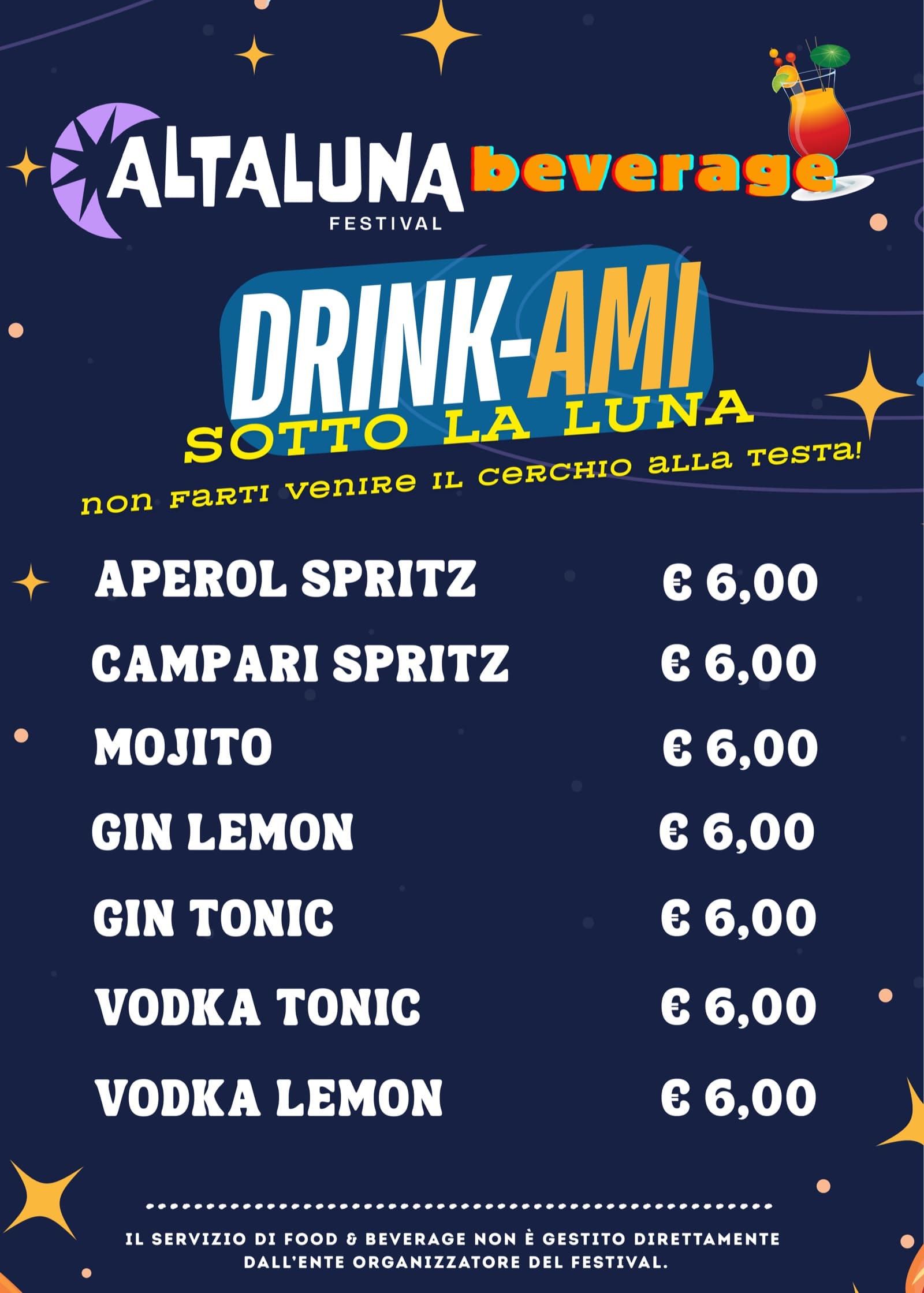 Drink-ami: Aperol spritz, Campari spritz, mojito, gin lemon, gin tonic, vodka tonic e vodka lemon, tutti a 6 €.